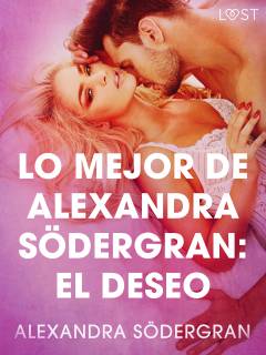 Lo mejor de Alexandra Södergran: El deseo