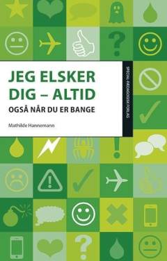 Jeg elsker dig - altid : også når du er bange