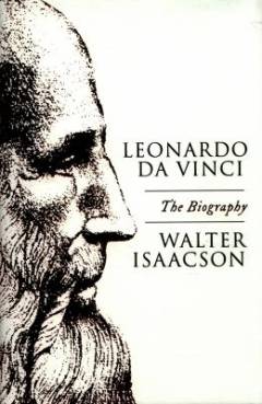 Leonardo Da Vinci : the biography