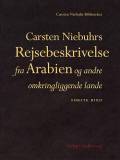 Carsten Niebuhrs rejsebeskrivelse fra Arabien og andre omkringliggende lande I & II
