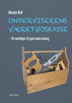 Underviserens værktøjskasse : 10 værktøjer til god undervisning