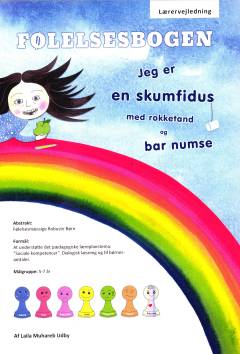 Følelsesbogen : jeg er en skumfidus med rokketand og bar numse -- Lærervejledning