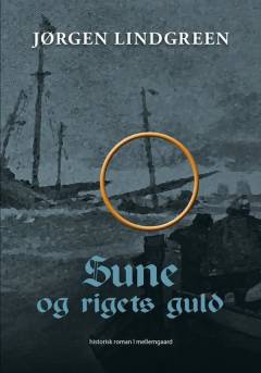 Sune og rigets guld