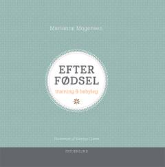 Efter fødsel : træning & babyleg