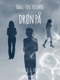 Drøn på - med Dunder & Brag