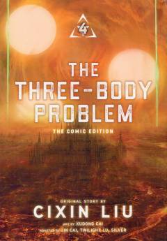 The three-body problem : the comic edition. 4