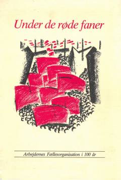 Under de røde faner : FO Vestlolland 1891 - 4. oktober - 1991