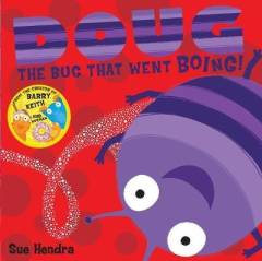 Doug : the bug that went boing!