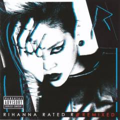 Rated R - remixed