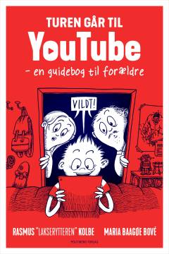 Turen går til YouTube : en guidebog til forældre