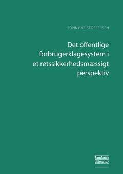 Det offentlige forbrugerklagesystem i et retssikkerhedsmæssigt perspektiv