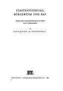 Stadtentstehung, Bürgertum und Rat : Halberstadt und Quedlinburg bis zur Mitte des 14. Jahrhunderts