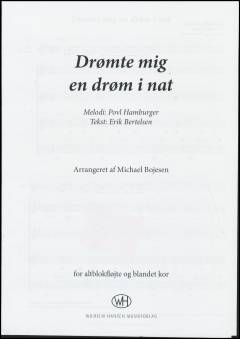 Drømte mig en drøm i nat : for altblokfløjte og blandet kor