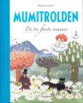 Mumitrolden – De tre første romaner