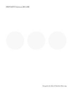 Fristaden : Christiania 2004-2008