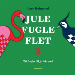 Jule-fugle-flet 3 : 24 fugle til juletræet