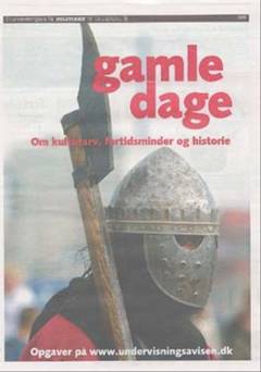 Gamle dage : om kulturarv, fortidsminder og historie