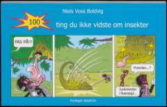 100 ting du ikke vidste om insekter