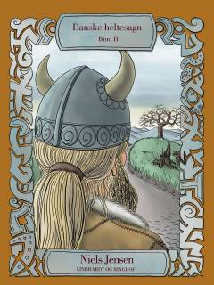 Danske heltesagn. Bind 2