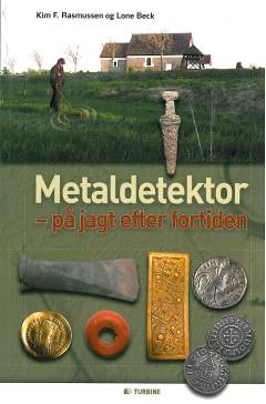 Metaldetektor : på jagt efter fortiden