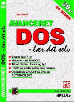 Avanceret DOS - lær det selv