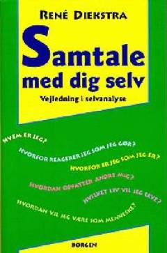 Samtale med dig selv : vejledning i selvanalyse