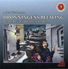 Dronningens befaling : det her brev må aldrig blive kendt!