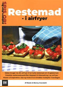 Spis op : restemad i airfryer