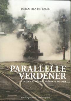 Parallelle verdener : at finde et ståsted imellem to kulturer