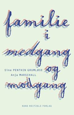 Familie i medgang og modgang