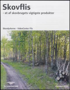 Skovflis : et af skovbrugets vigtigste produkter