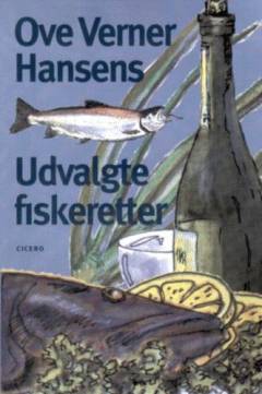 Ove Verner Hansens udvalgte fiskeretter