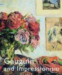 Gauguin og impressionismen : maleri, skulptur og keramik 1875-1887