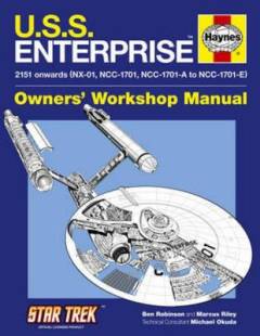 U.S.S. enterprise : 2151 onwards (NX-01, NCC-1701, NCC-1701-1-A to NCC-1701-E)