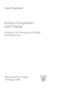 Action, comparison and change : a study in the semantics of verbs and adjectives