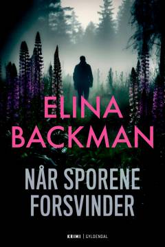 Når sporene forsvinder : krimi