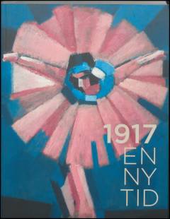 1917 - en ny tid