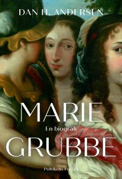 Marie Grubbe : en biografi