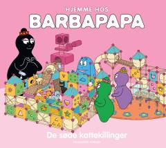 Hjemme hos Barbapapa - de søde kattekillinger