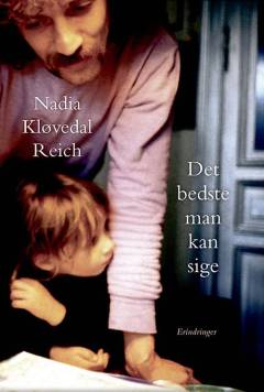 Det bedste man kan sige : erindringer