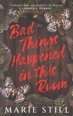 Bad things happened in this room