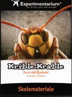 Krible-krable - du er aldrig alene : skolemateriale