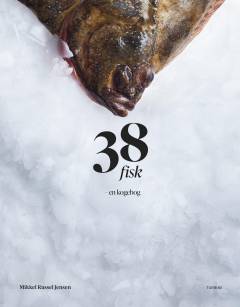 38 fisk : en kogebog