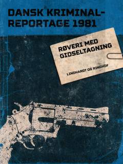 Røveri med gidseltagning