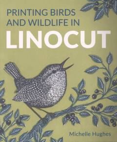 Printing birds and wildlife in linocut