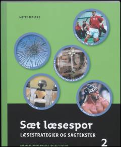 Sæt læsespor. Bind 2 : Læsestrategier og sagtekster