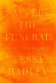 After the funeral and other stories