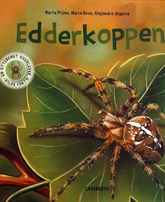 Edderkoppen : en ottebenet overlever