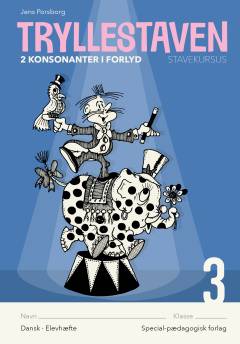 Trylle-staven : \stavekursus\. Bind 3 : 2 konsonanter i forlyd