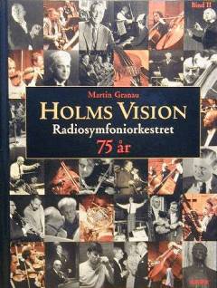 Holms vision. Bind 1